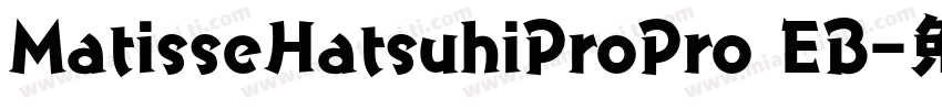 MatisseHatsuhiProPro EB字体转换